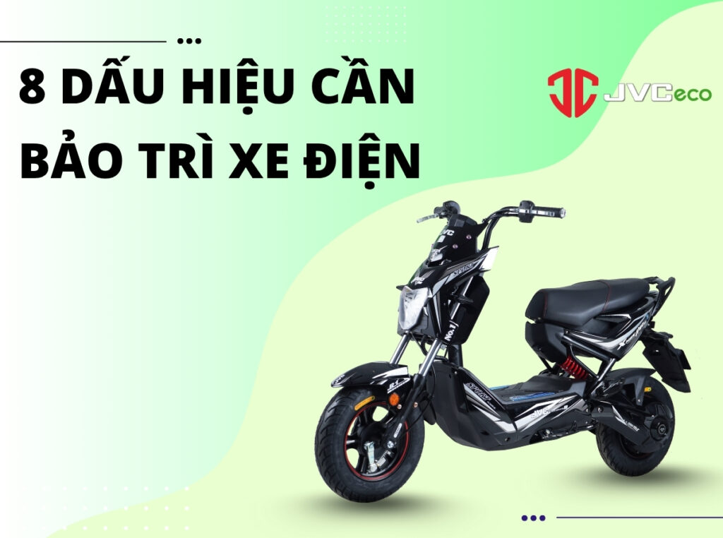8 dấu hiệu cần bảo trì xe điện