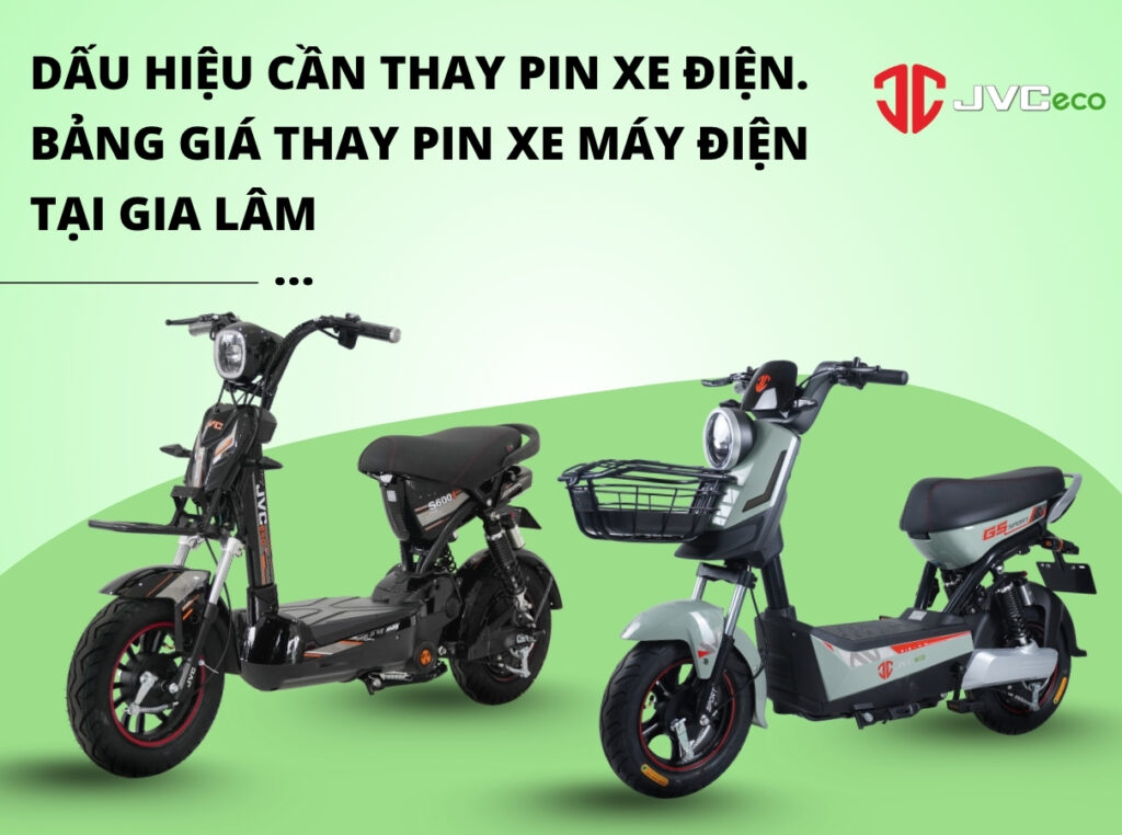 Dấu hiệu cần thay pin xe điện. Bảng giá thay pin xe máy điện tại Gia Lâm