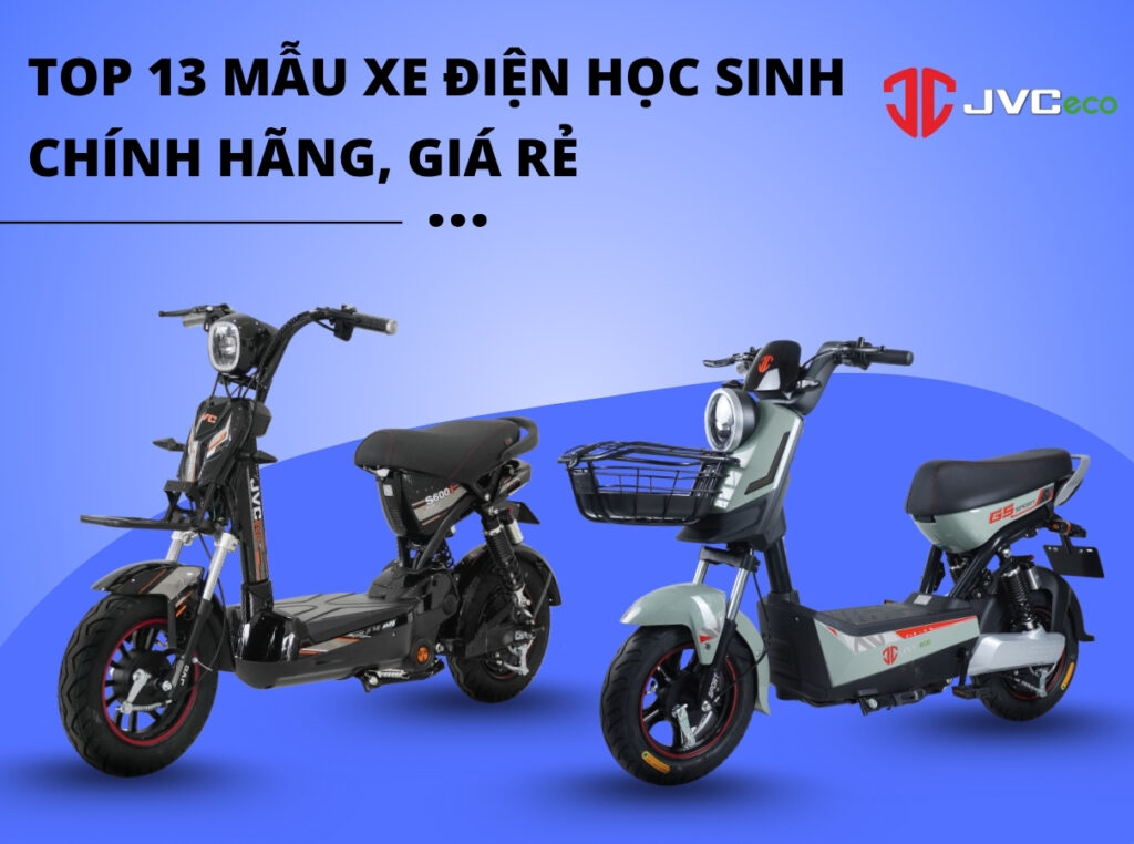 Top 13 mẫu xe điện học sinh chính hãng, giá rẻ
