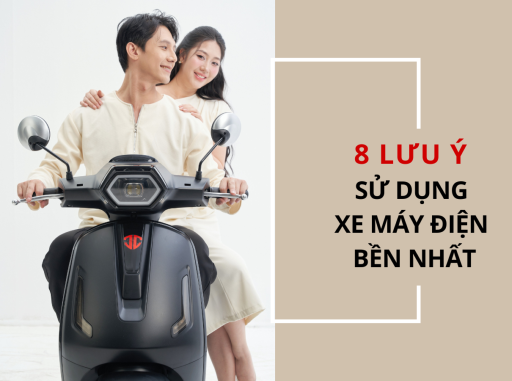 8 lưu ý sử dụng xe máy điện bền nhất, tăng tuổi thọ xe