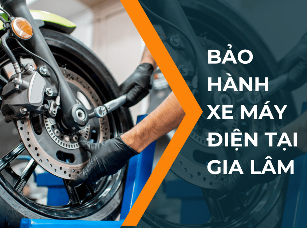 Bảo hành xe máy điện là gì? Bảo hành xe máy điện ở Gia Lâm tại đâu?