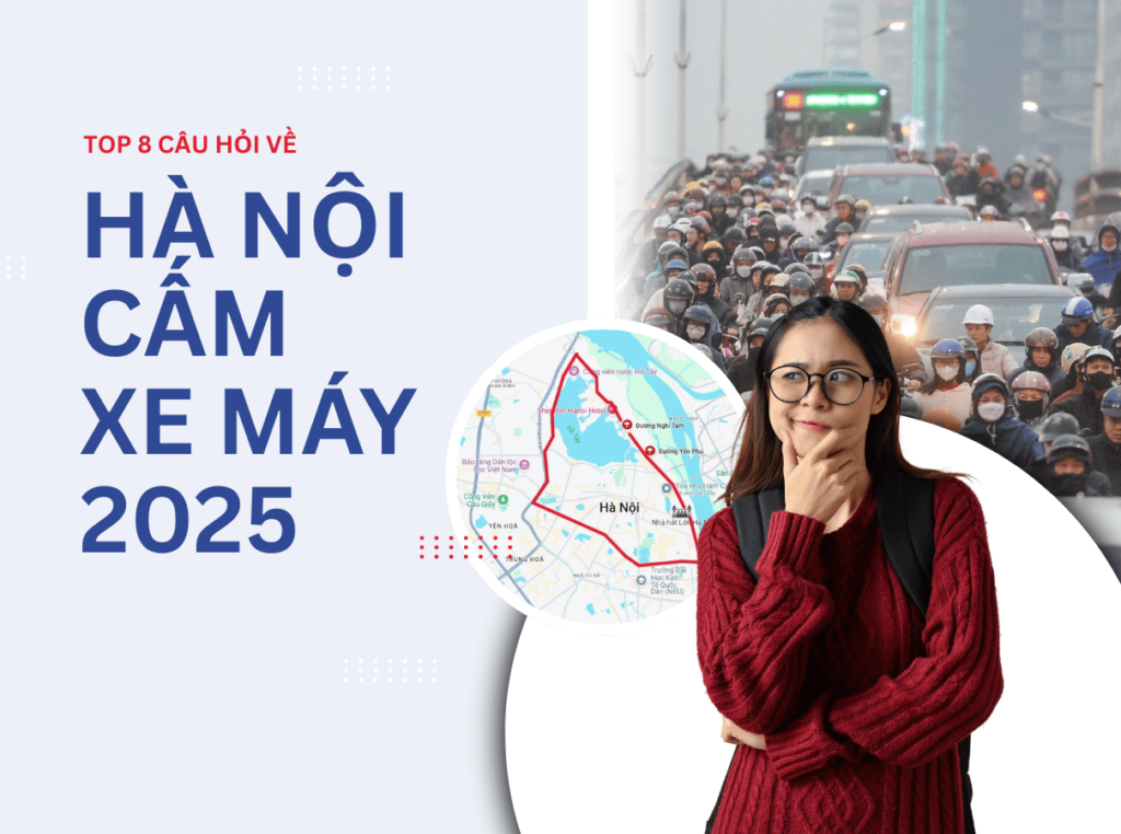 Giải đáp Top 8 câu hỏi thường gặp Hà Nội cấm xe máy