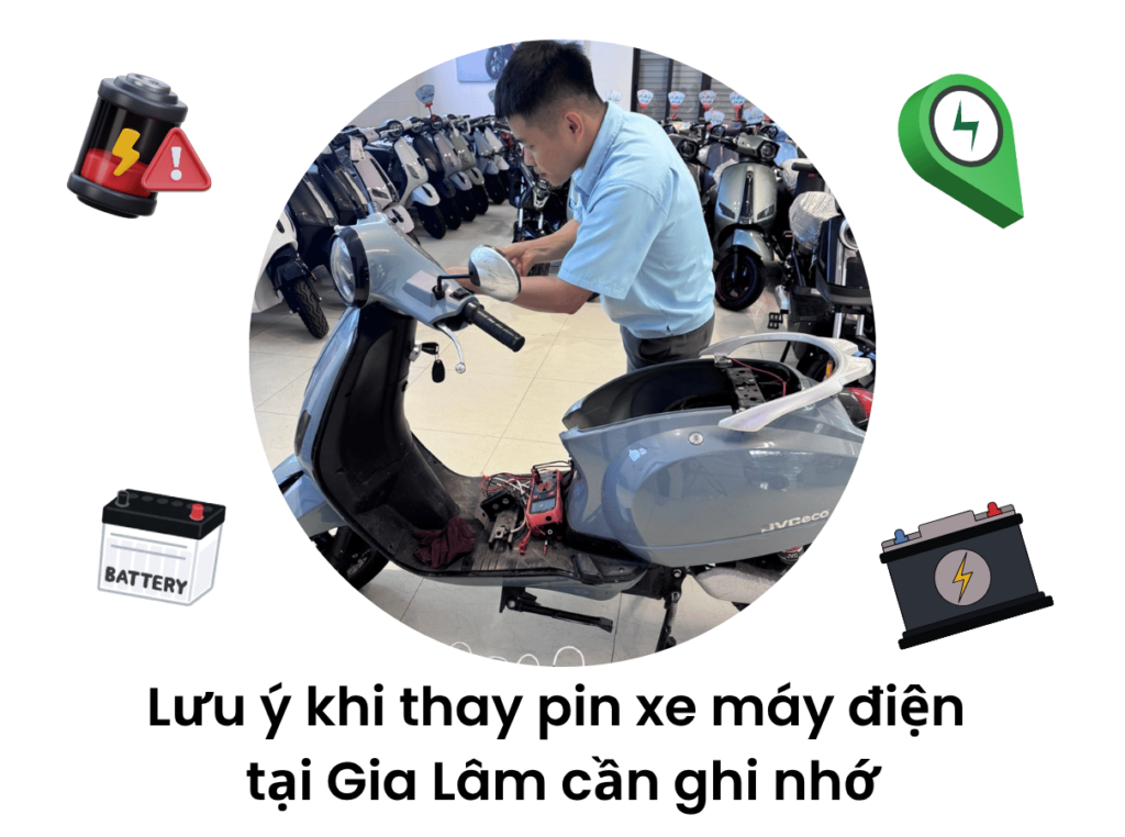 Lưu ý khi thay pin xe máy điện tại Gia Lâm cần ghi nhớ